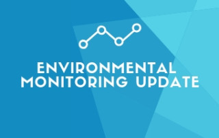 ENVIRONMENTAL MONITORING UPDATE